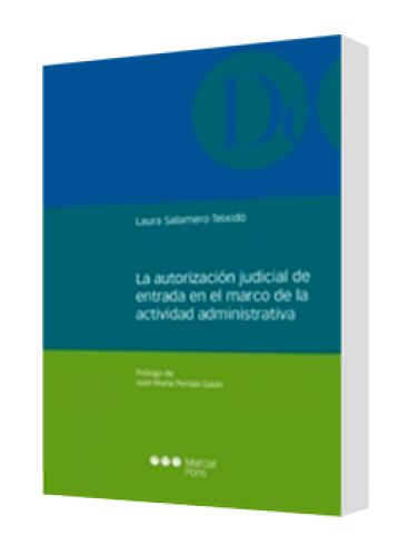 LA AUTORIZACIÓN JUDICIAL DE ENTRADA EN ..